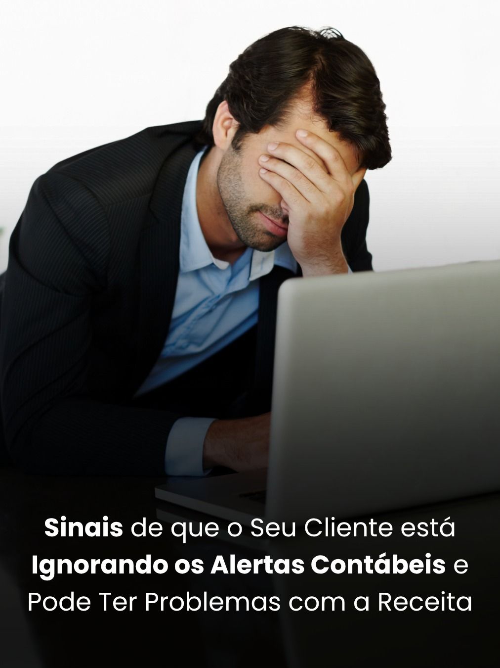 Sinais de que o Seu Cliente está Ignorando os Alertas Contábeis e Pode Ter Problemas com a Receita